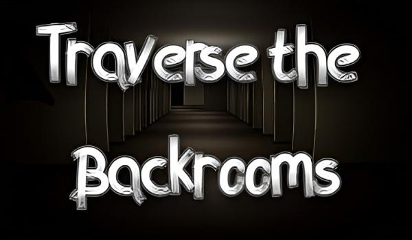 Traverse the Backrooms (PC)