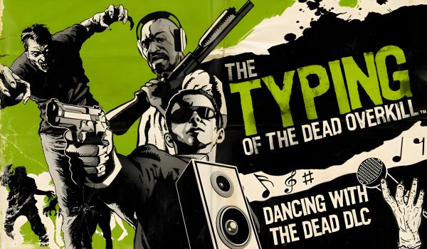 The Typing of the Dead Overkill Dancing with the Dead DLC (PC)