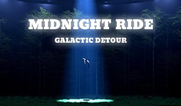 Midnight Ride - Galactic Detour (DLC)