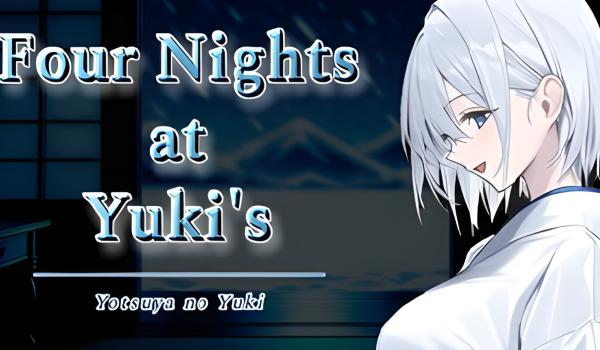 Four Nights at Yukis Yotsuya no Yuki (PC)