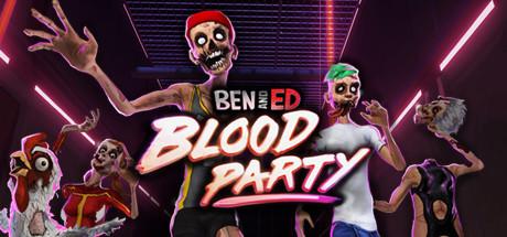 Ben and Ed Blood Party (PC)