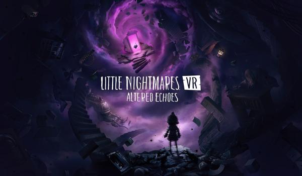 Little Nightmares VR Altered Echoes (PC)