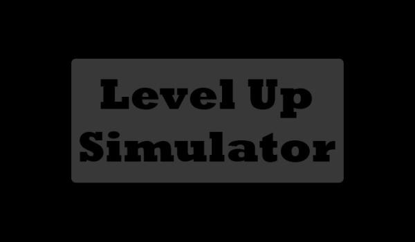 Level Up Simulator (PC)