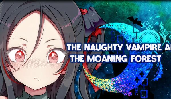 The Naughty Vampire and the Moaning Forest (PC)
