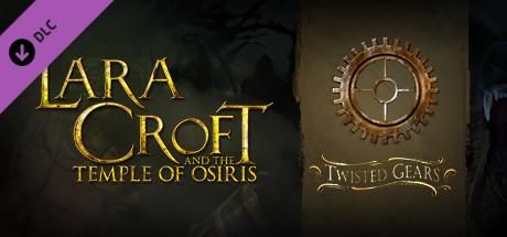 Lara Croft and the Temple of Osiris - Twisted Gears Pack (DLC)