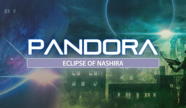 Pandora: Eclipse of Nashira (DLC)