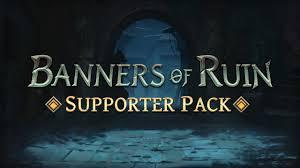 Banners of Ruin Supporter Pack (PC)