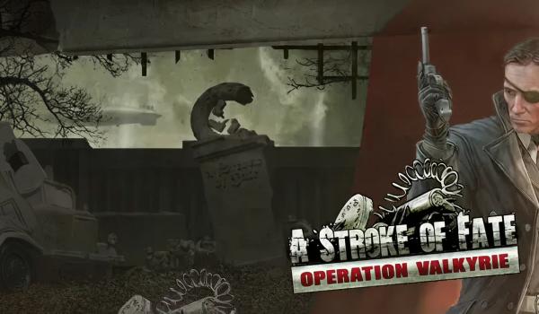 A Stroke of Fate Operation Valkyrie (PC)