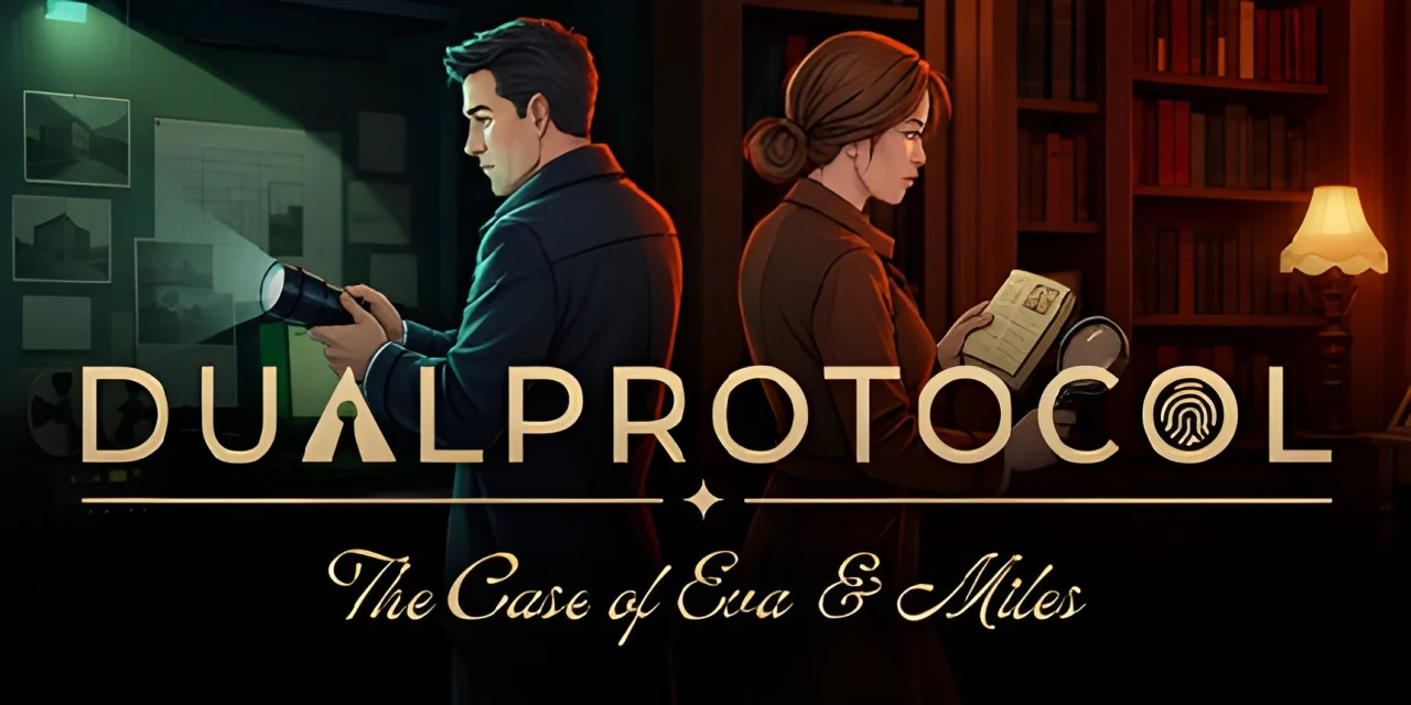 DUAL PROTOCOL The Case of Eva and Miles (PC)