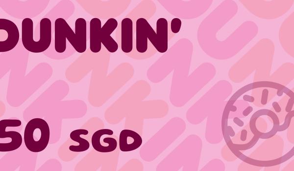 Dunkin Gift Card 50 SGD