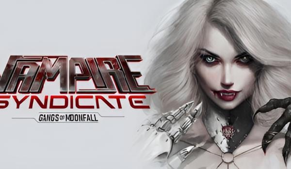 Vampire Syndicate Gangs of MoonFall (PC)