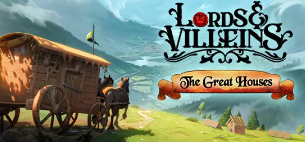 Lords and Villeins The Great Houses (PC)