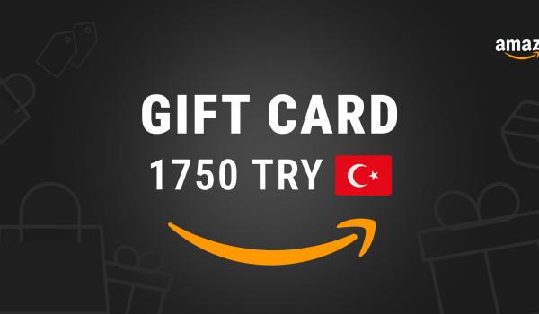 Amazon Gift Card 1750 TRY