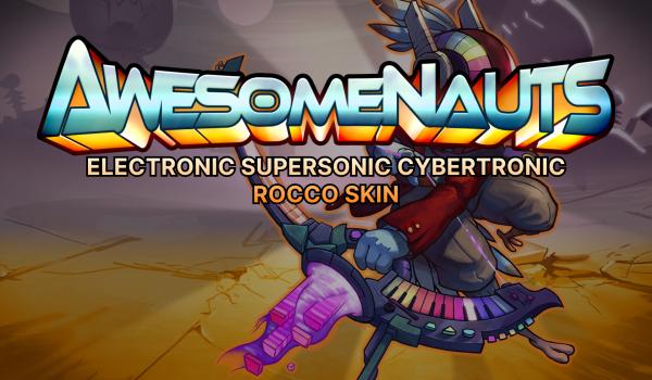 Awesomenauts Electronic Supersonic Cybertronic Rocco Skin DLC (PC)