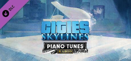 Cities: Skylines - Piano Tunes Radio (PC)