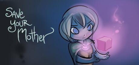 Save Your Mother (PC)