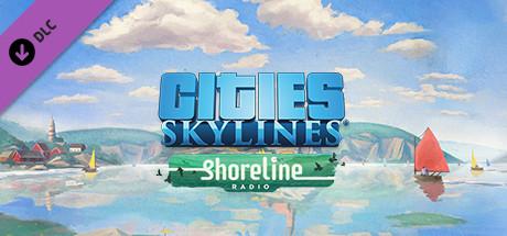 Cities: Skylines - Shoreline Radio (DLC)