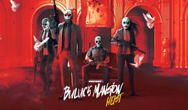 PAYDAY 2: Buluc's Mansion Heist (DLC)