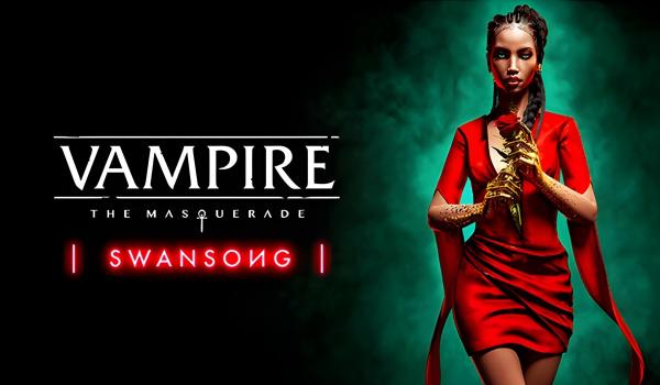 Vampire The Masquerade Swansong (PC)