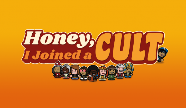 Honey, I Joined a Cult (PC)