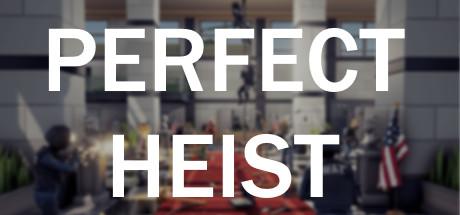 Perfect Heist (PC)