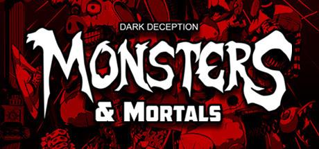 Dark Deception: Monsters & Mortals (PC)
