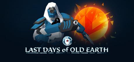 Last Days of Old Earth (PC)
