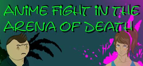 Anime Fight in the Arena of Death (PC)