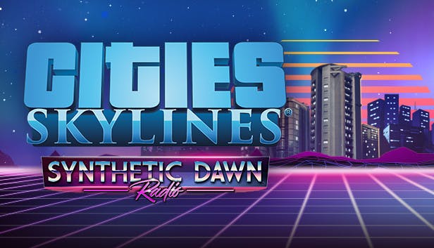 Cities: Skylines - Synthetic Dawn Radio (DLC)