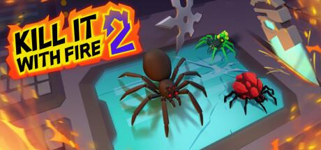 Kill It With Fire 2 (PC)