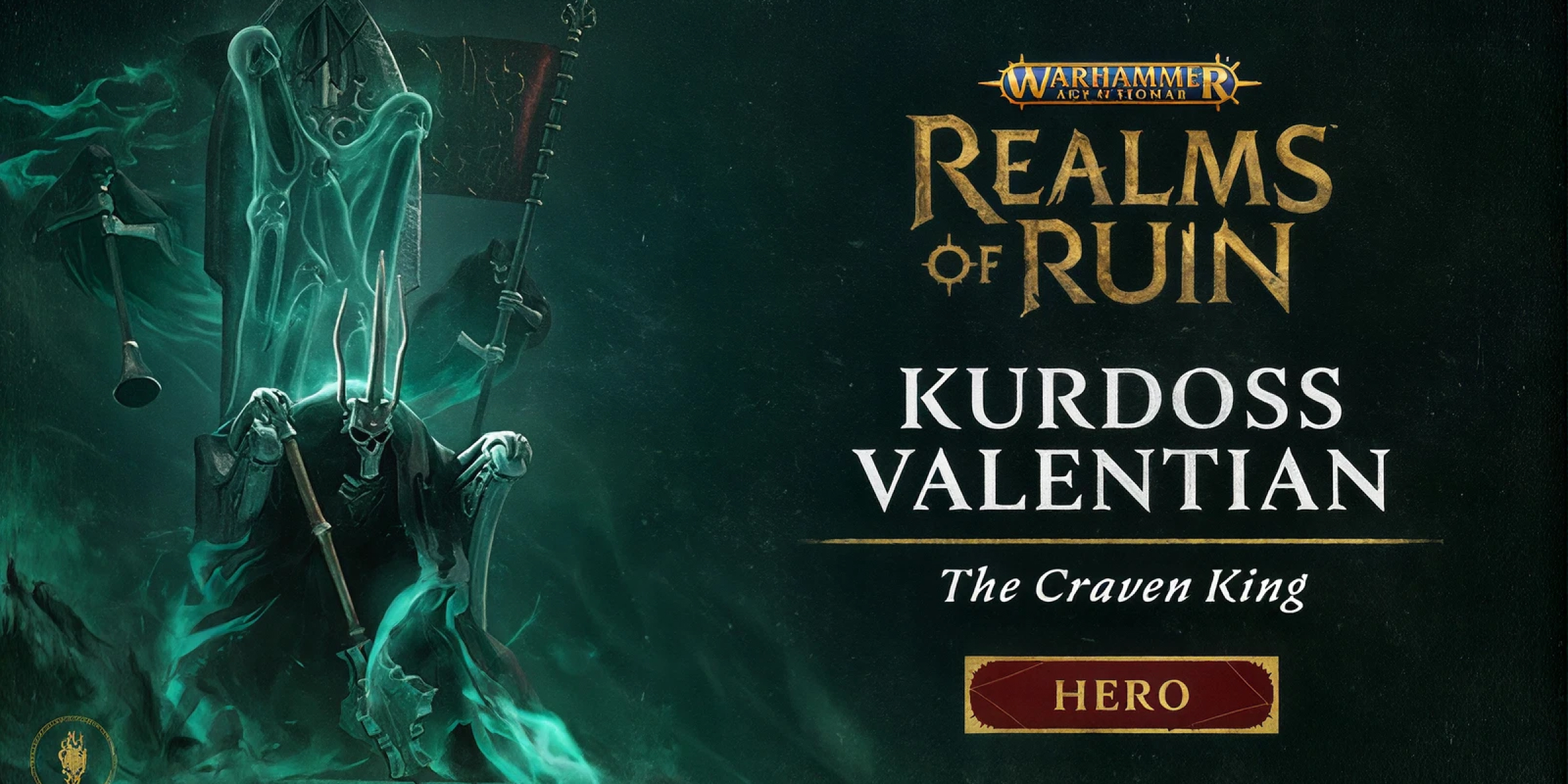 Warhammer Age of Sigmar Realms of Ruin Kurdoss Valentian The Craven King (PC)
