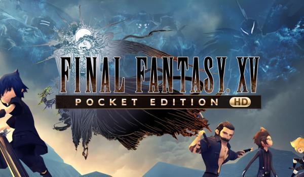 FINAL FANTASY XV POCKET EDITION HD (Xbox)