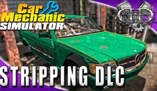 Car Mechanic Simulator 2015 Car Stripping (DLC)