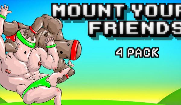 Mount Your Friends 4 Pack (PC)