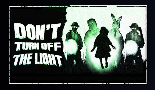 Dont Turn Off the Light (PC)