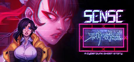 Sense : A Cyberpunk Ghost Story (PC)