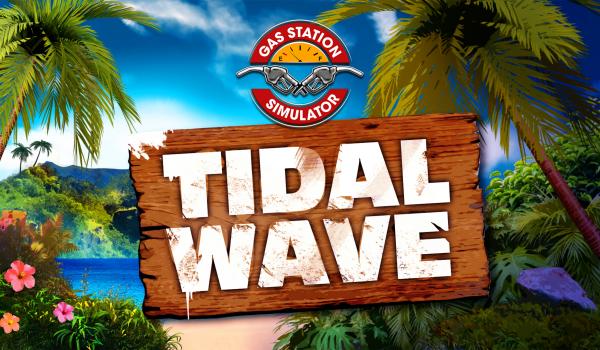 Gas Station Simulator Tidal Wave DLC (PC)
