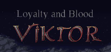 Loyalty and Blood: Viktor Origins (PC)