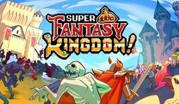 Super Fantasy Kingdom (PC)