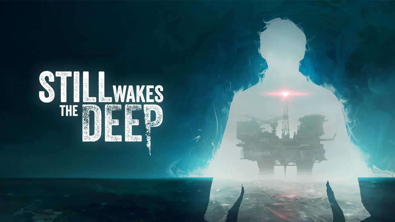 Still Wakes the Deep (PS5)