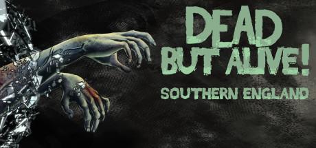Dead But Alive! Southern England (PC)