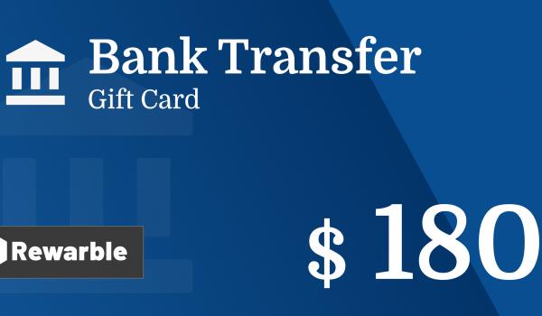 Bank Transfer Gift Card 180 USD