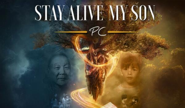 STAY ALIVE MY SON (PC)