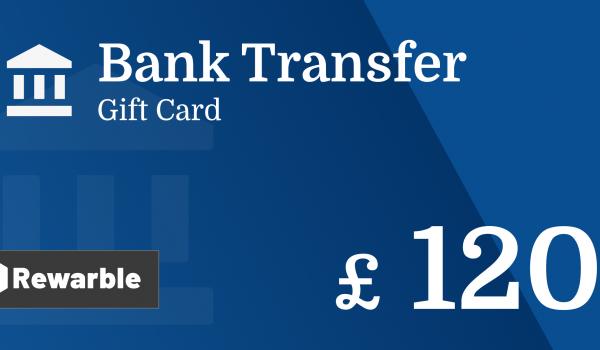 Bank Transfer Gift Card 120 GBP