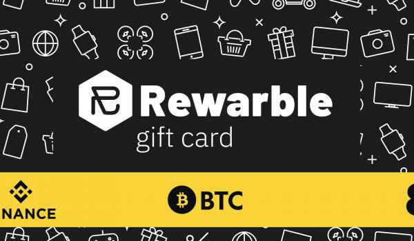 Rewarble Binance Gift Card BTC 8 USD