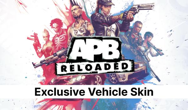 APB Reloaded Exclusive Vehicle Skin