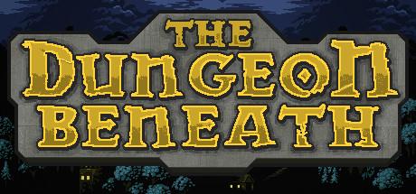 The Dungeon Beneath (PC)