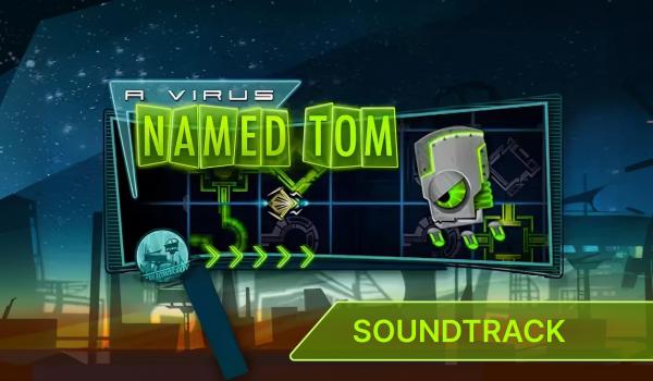 A Virus Named TOM Soundtrack (PC)