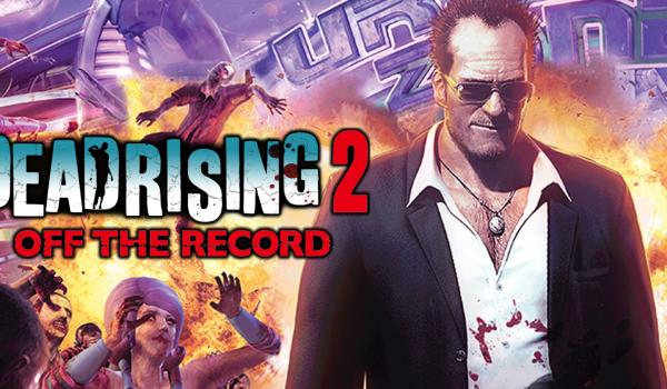 Dead Rising 2 Off The Record (DLC)
