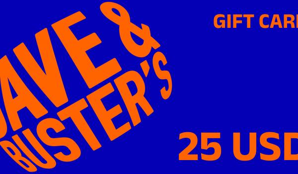 Dave and Busters Gift Card 25 USD